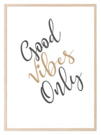 Good Vibes Only Print | Positive Wall Art | Customisable - Larosier Prints