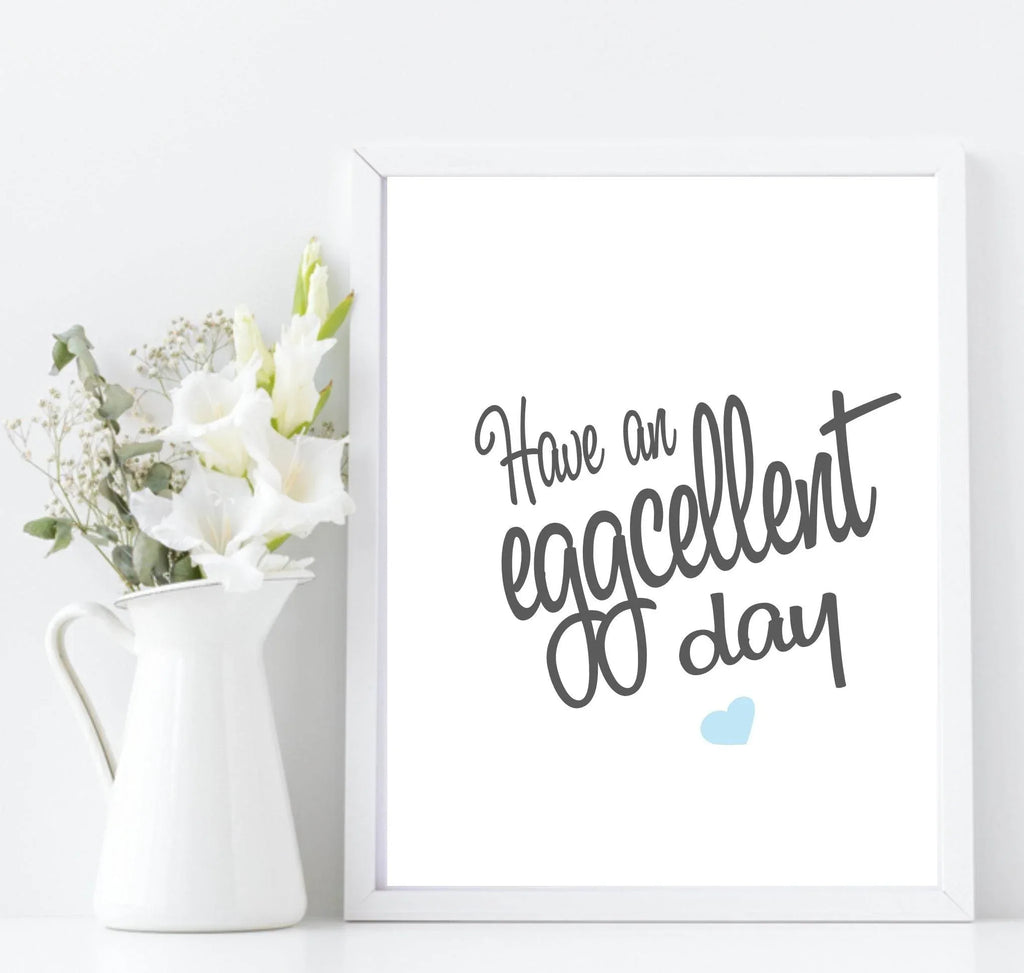 Have An EGGcellent Day | Easter Wall Art | Customisable - Larosier Prints