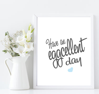 Have An EGGcellent Day | Easter Wall Art | Customisable