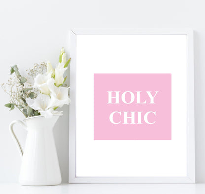 Holy Chic Print | Fun Fashion Dressing Room Wall Art | Customisable