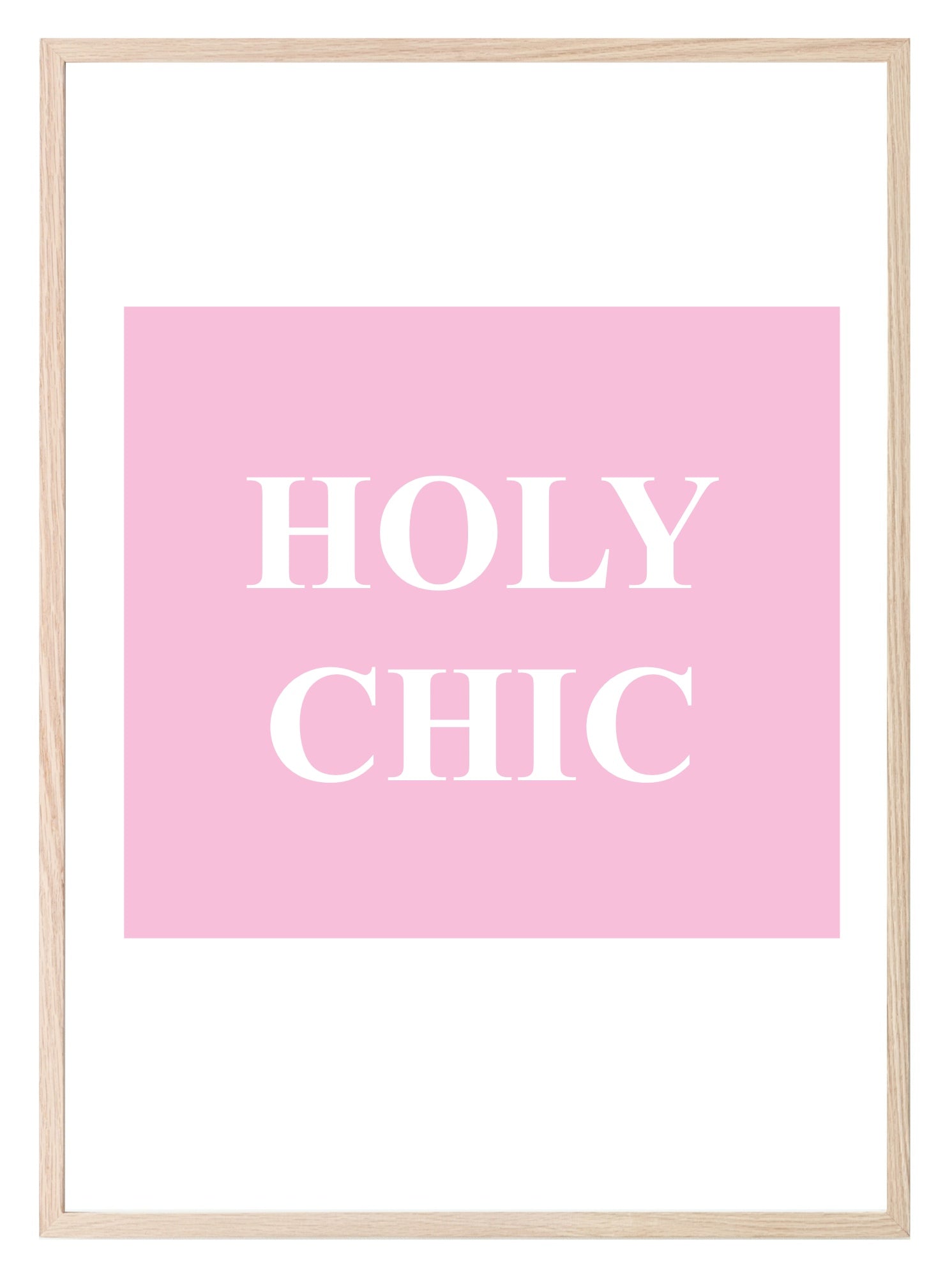 Holy Chic Print | Fun Fashion Dressing Room Wall Art | Customisable