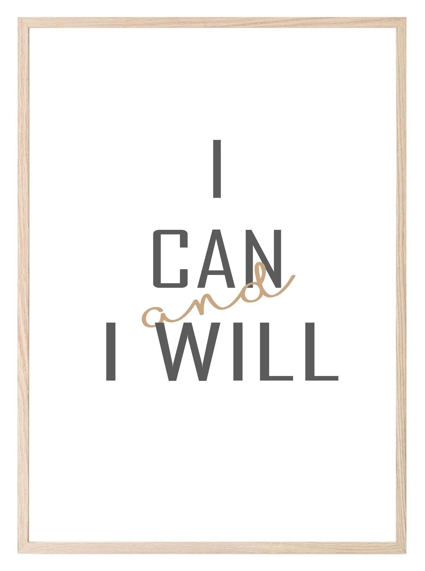 I Can And I Will Print | Inspirational Wall Art | Customisable - Larosier Prints