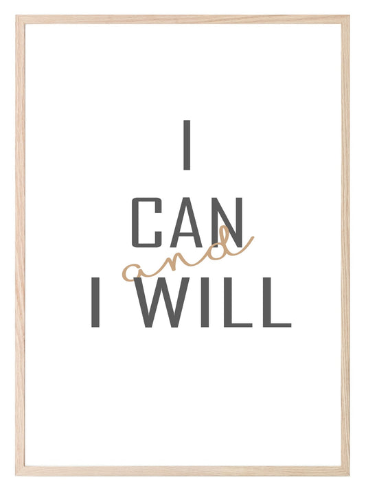 I Can And I Will Print | Inspirational Wall Art | Customisable