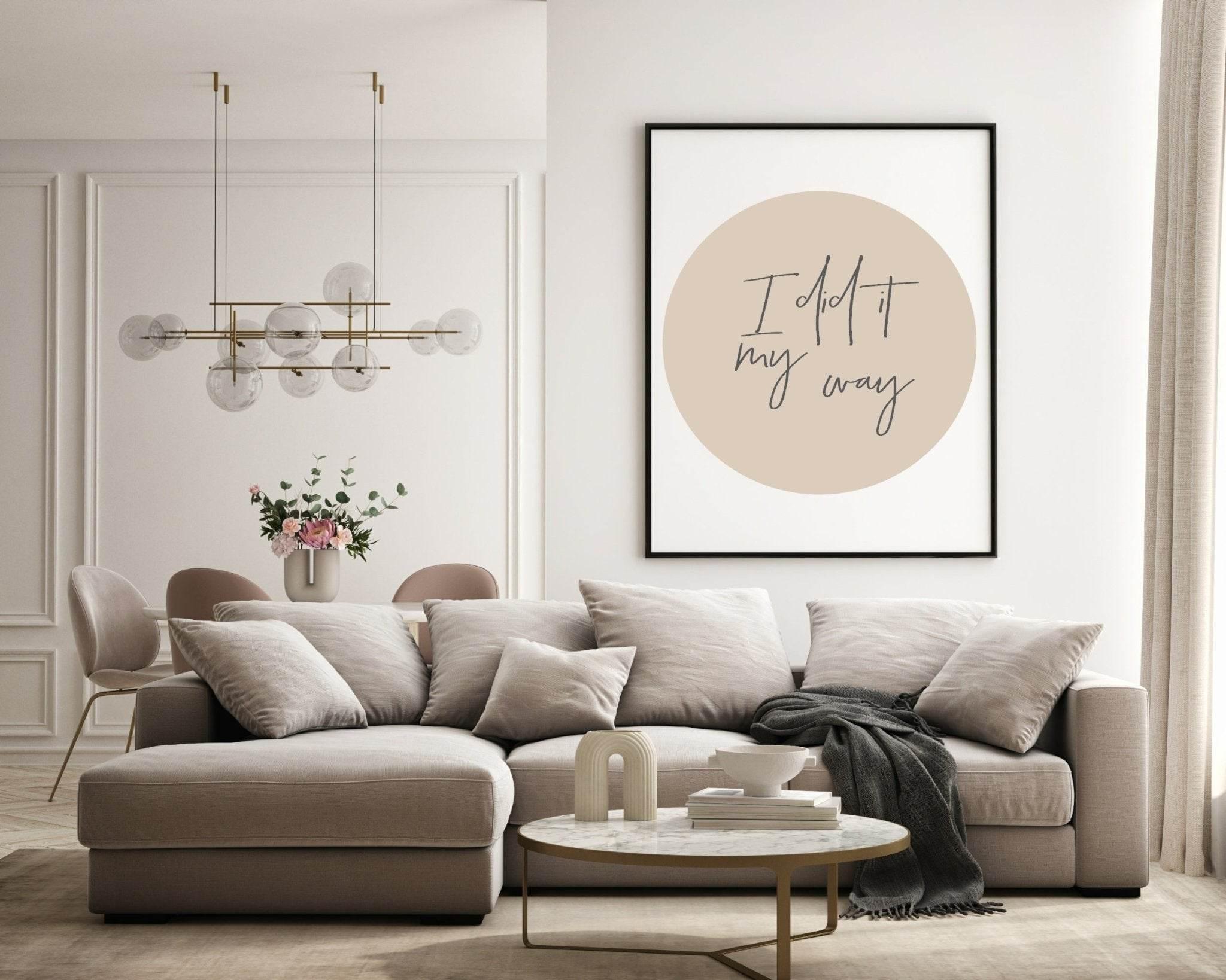 I Did It My Way Print | Inspirational Wall Art | Customisable - Larosier Prints