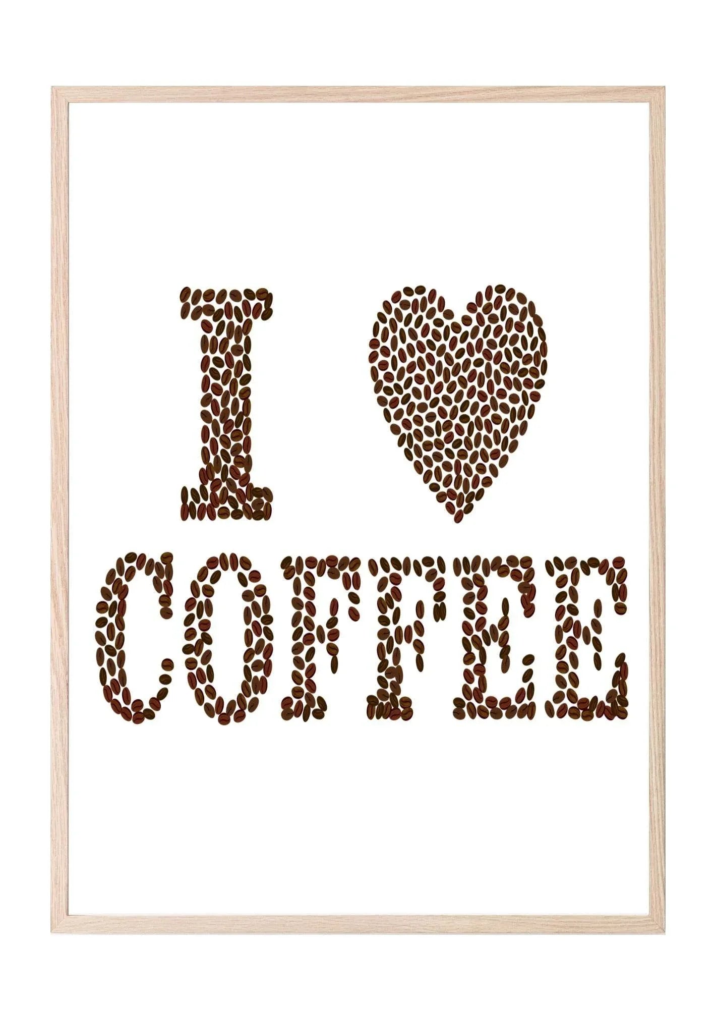 I Love Coffee Print | Kitchen Food & Drink Wall Art - Larosier Prints