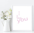 I Love You Print | Family Wall Art | Customisable - Larosier Prints