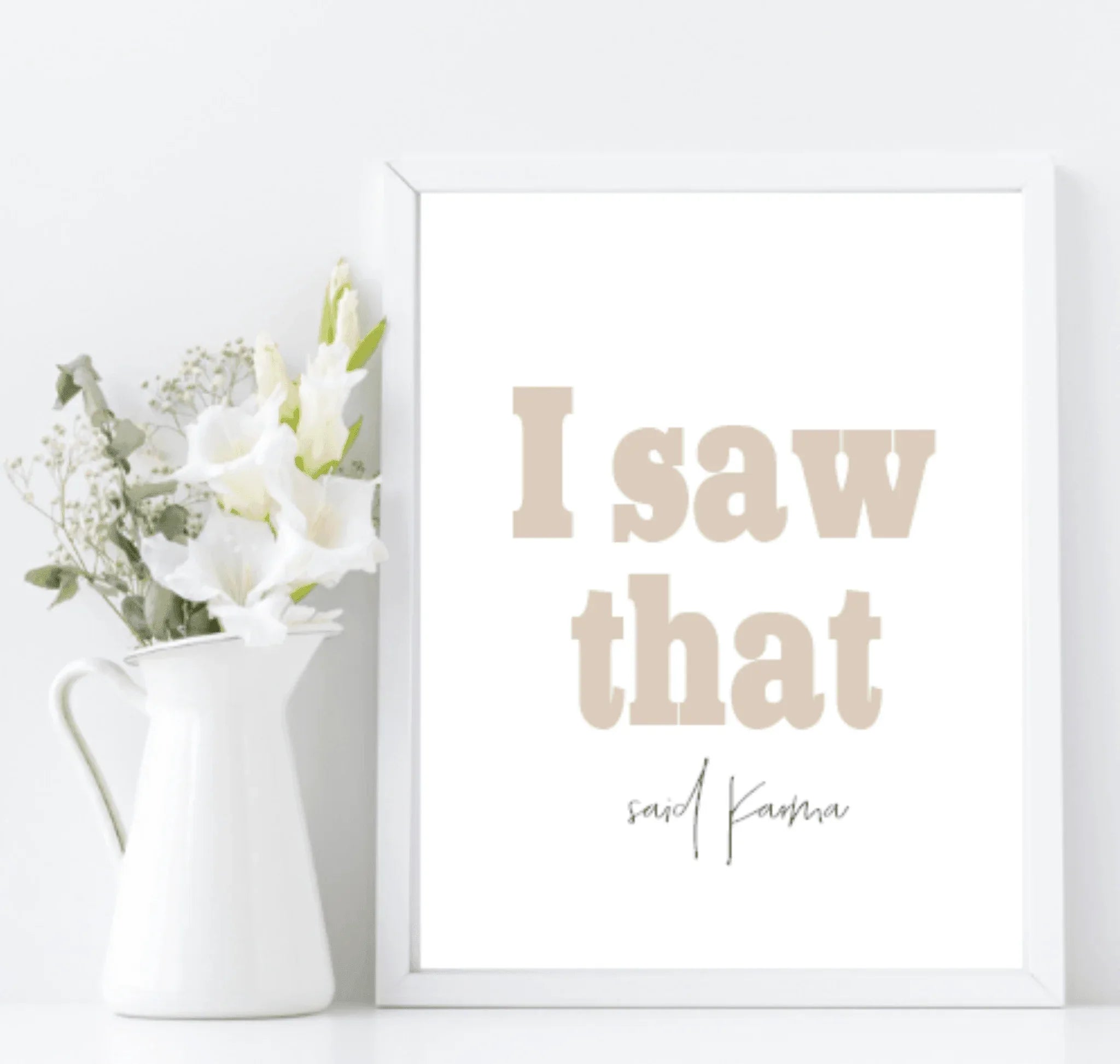 I Saw That, Karma Print | Sassy Wall Art | Customisable - Larosier Prints