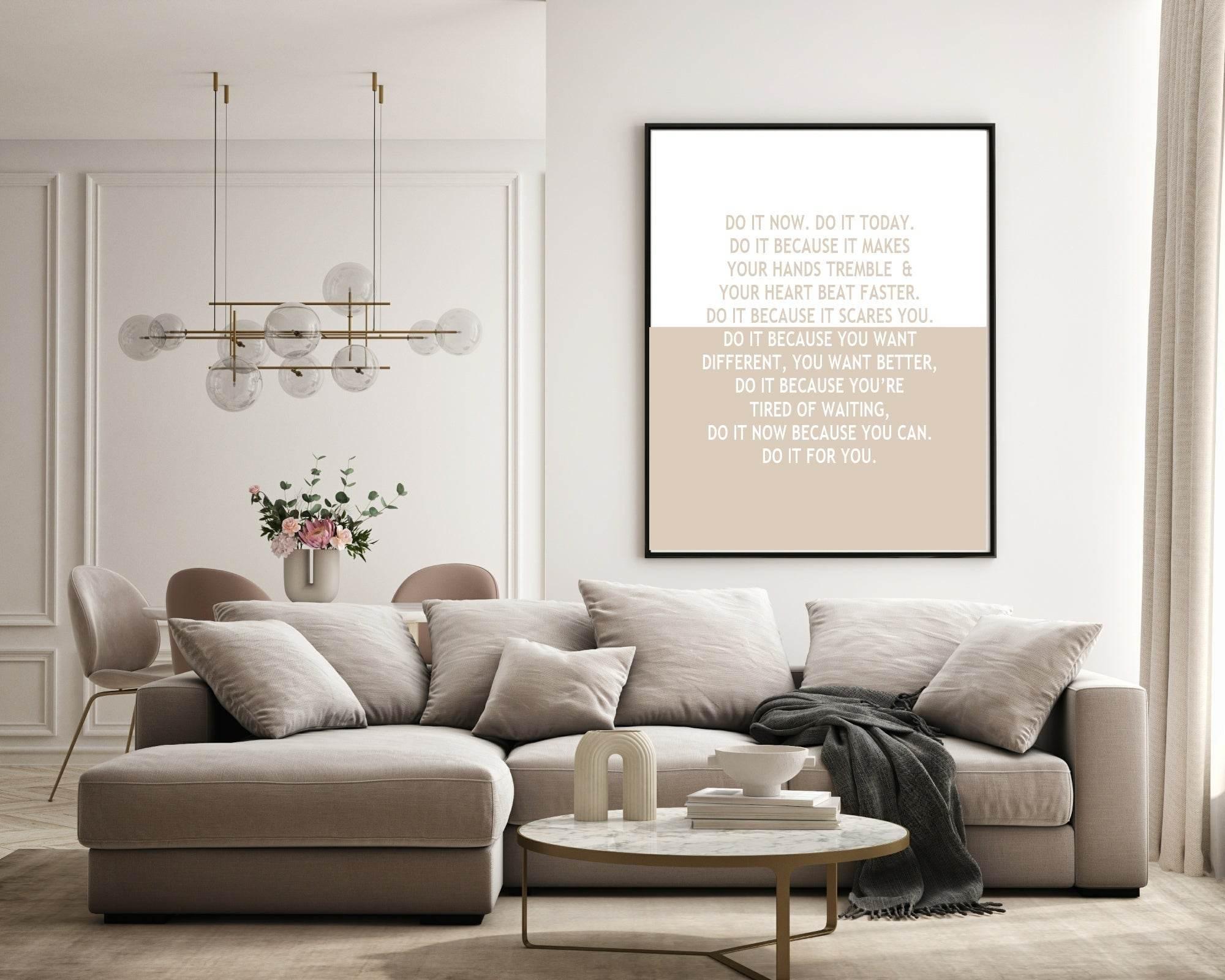Inspirational Do It Now Print | Do it for you | Motivational Quote | Customisable - Larosier Prints