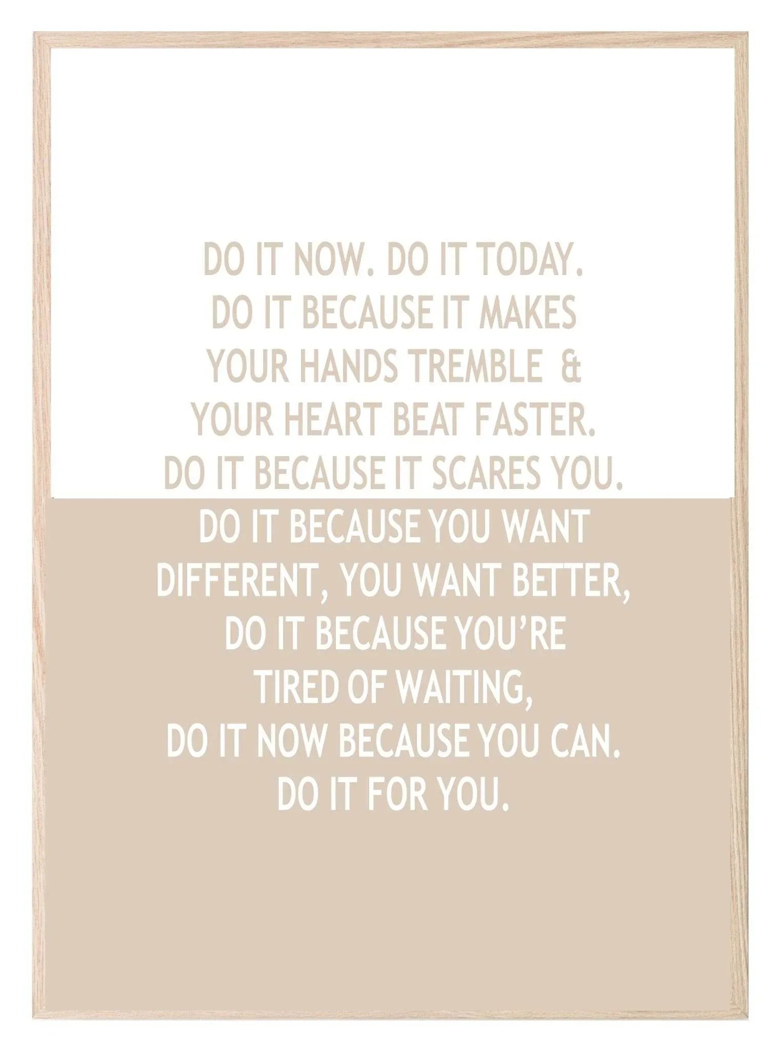 Inspirational Do It Now Print | Do it for you | Motivational Quote | Customisable - Larosier Prints