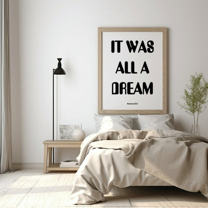 It Was All A Dream Print | Bedroom Music Wall Art | Customisable