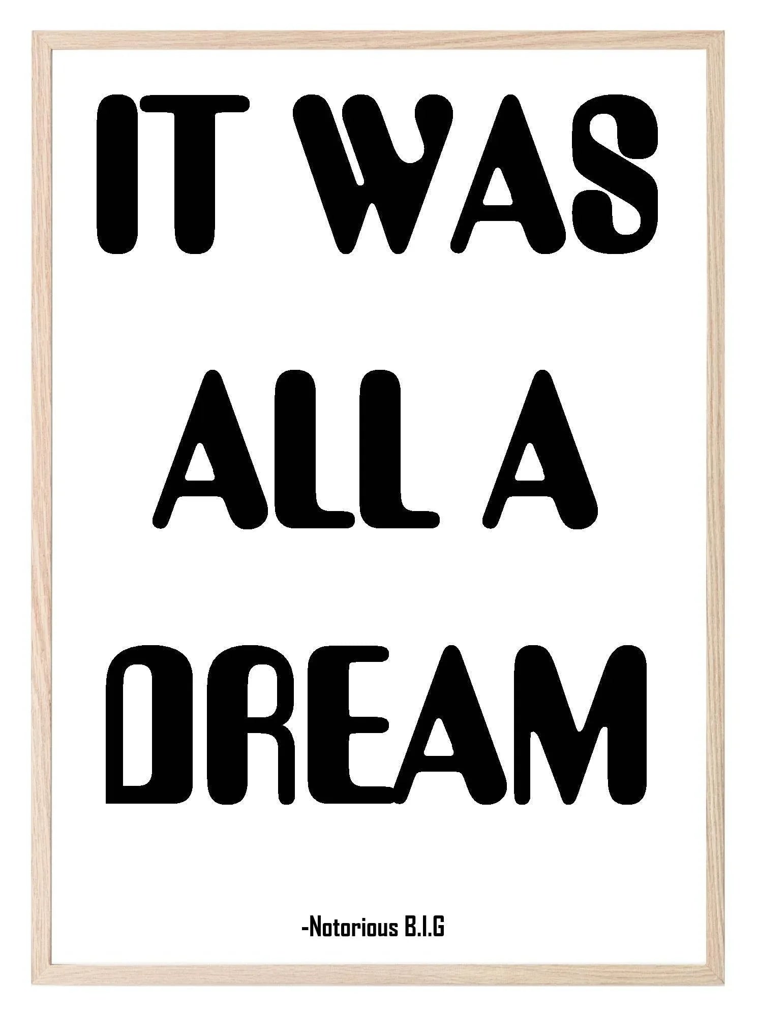 It Was All A Dream Print | Bedroom Music Wall Art | Customisable - Larosier Prints