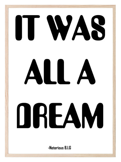 It Was All A Dream Print | Bedroom Music Wall Art | Customisable