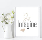 Just Imagine Print | Inspirational Wall Art | Customisable - Larosier Prints