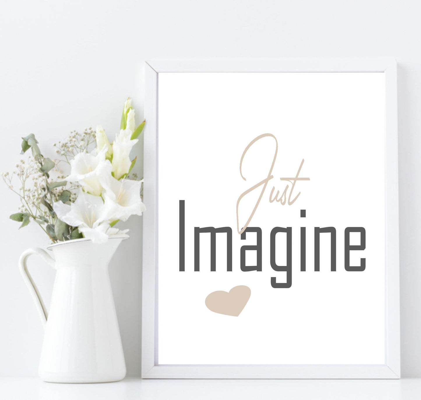 Just Imagine Print | Inspirational Wall Art | Customisable