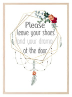 Leave Your Shoes & Drama At The Door Print | Hallway Wall Art | Customisable - Larosier Prints