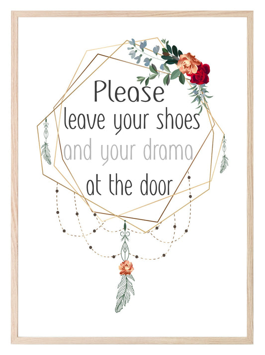 Leave Your Shoes & Drama At The Door Print | Hallway Wall Art | Customisable