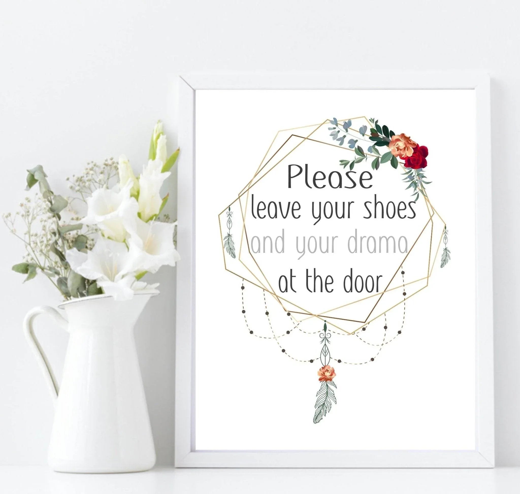 Leave Your Shoes & Drama At The Door Print | Hallway Wall Art | Customisable - Larosier Prints