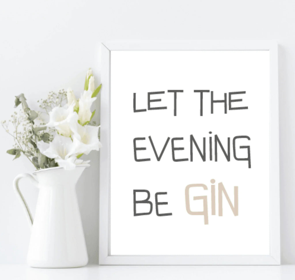Let The Evening BeGIN Print | Food & Drink Wall Art | Customisable - Larosier Prints