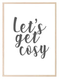 Let's Get Cosy Print | Home Wall Art | Customisable - Larosier Prints