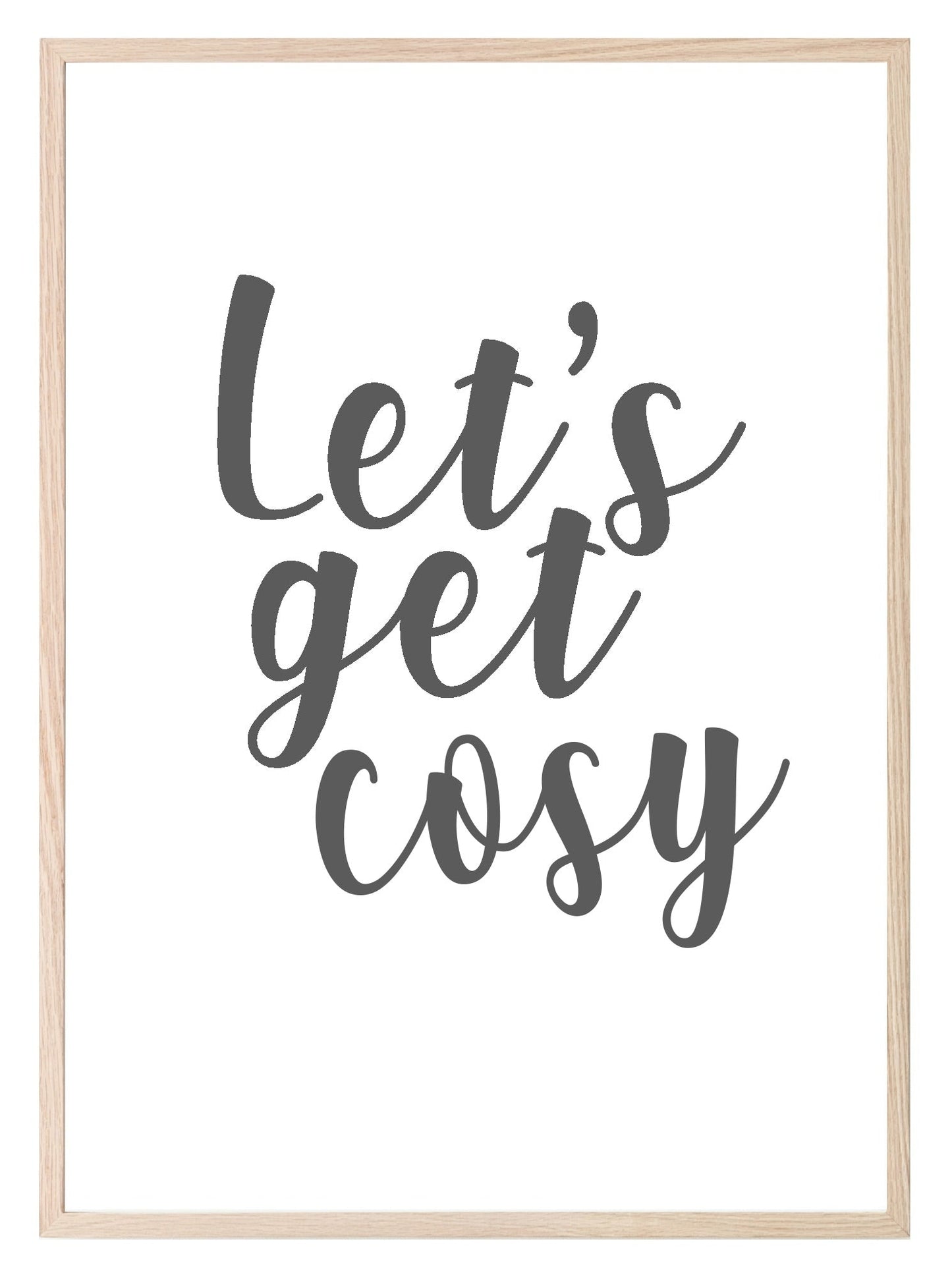 Let's Get Cosy Print | Home Wall Art | Customisable