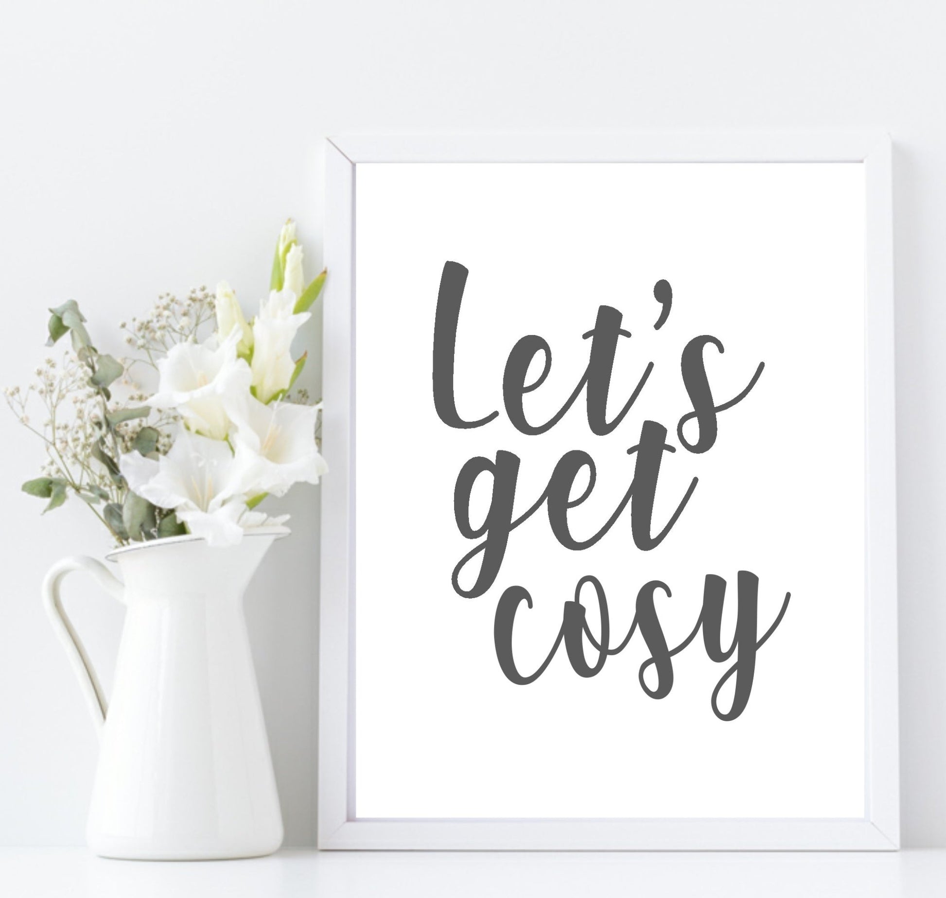 Let's Get Cosy Print | Home Wall Art | Customisable