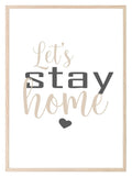 Lets Stay Home Print | Cosy Home Wall Art | Customisable - Larosier Prints