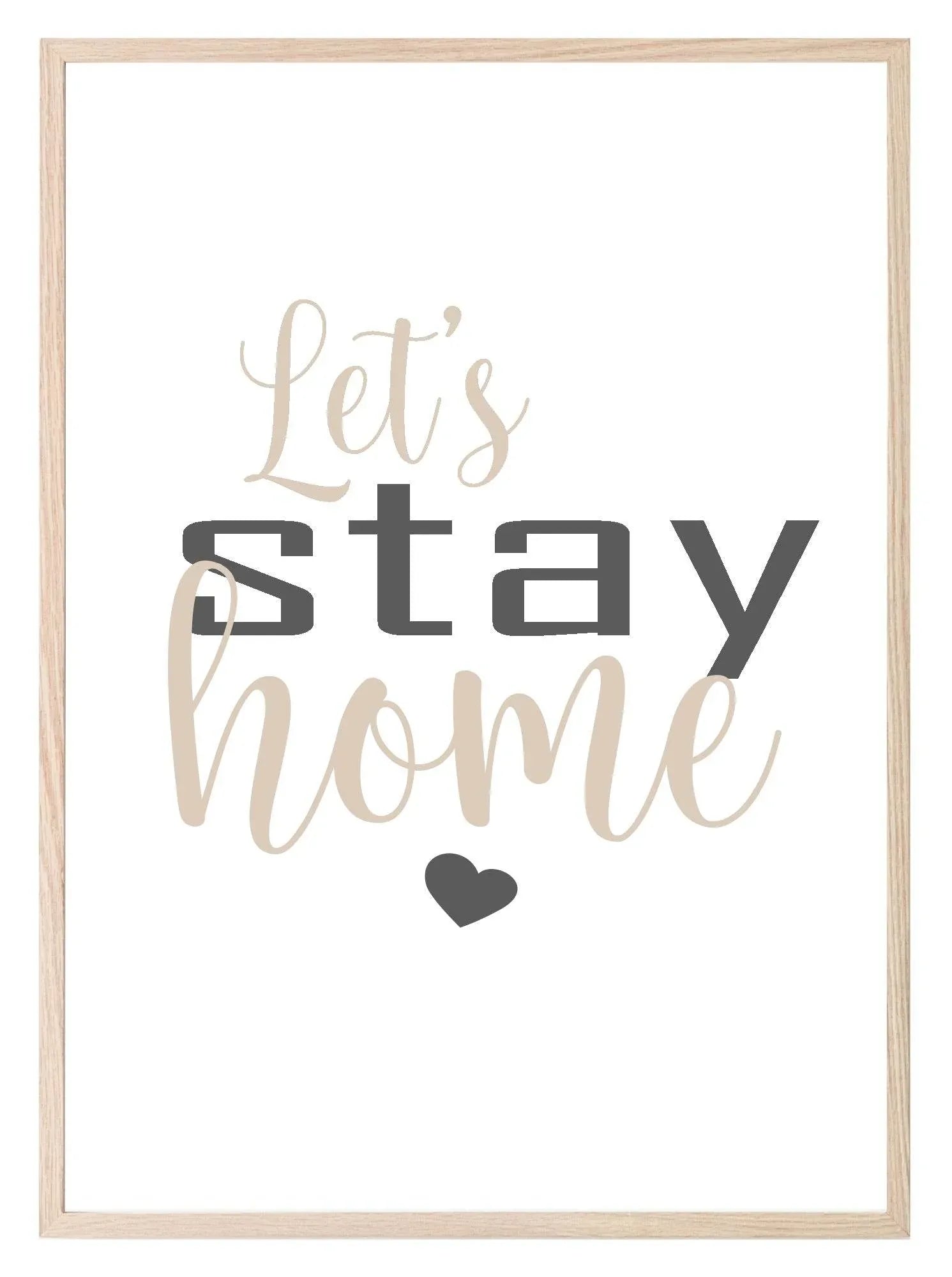 Lets Stay Home Print | Cosy Home Wall Art | Customisable - Larosier Prints