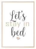 Let's Stay In Bed Print | Bedroom Wall Art | Customisable - Larosier Prints