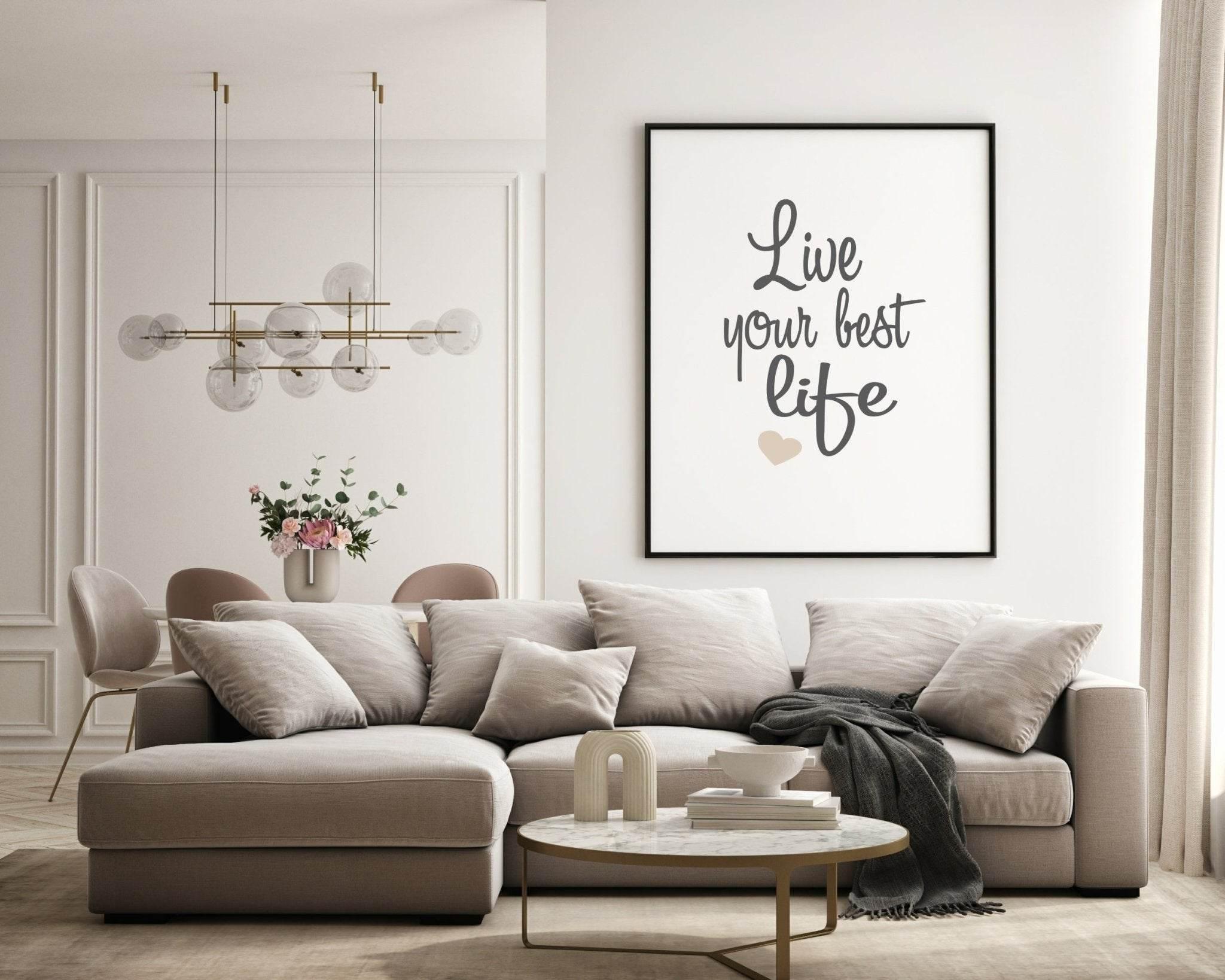 Live Your Best Life Print | Inspirational Wall Art | Customisable - Larosier Prints