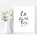 Live Your Best Life Print | Inspirational Wall Art | Customisable - Larosier Prints