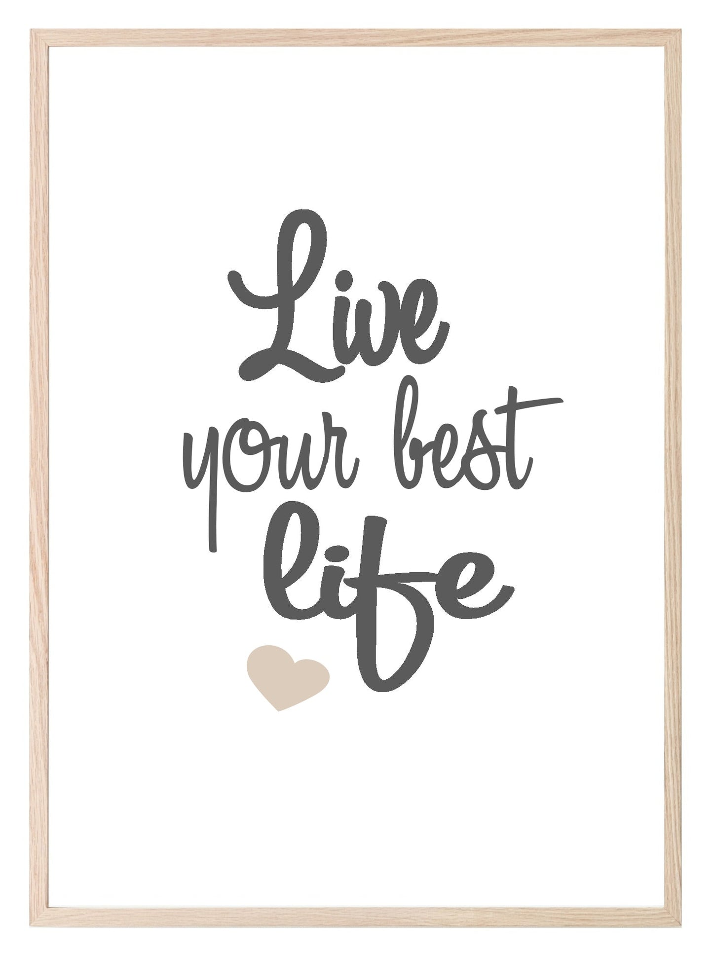 Live Your Best Life Print | Inspirational Wall Art | Customisable