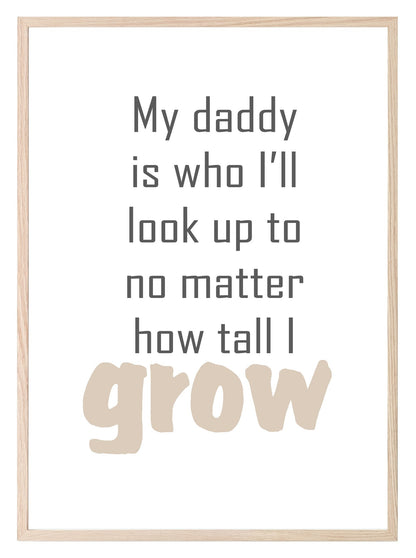 Look Up To Daddy Print | Fathers Day Wall Art | Customisable