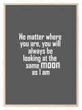 Looking At The Same Moon Print | Family & Love Wall Art | Customisable - Larosier Prints