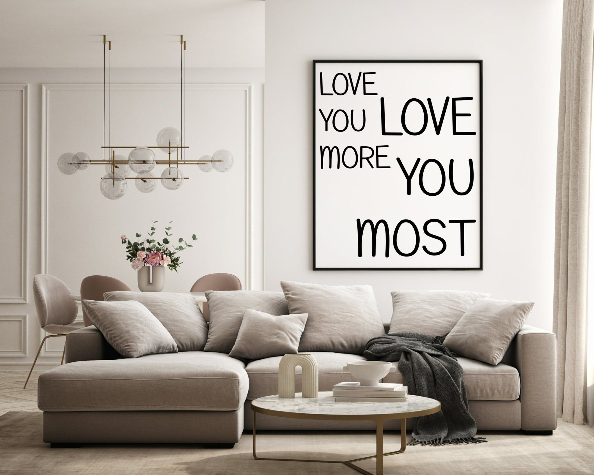 Love You More, Love You Most Print | Family & Romance Wall Art