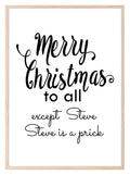 Merry Christmas To All Except *NAME* Print | Personalised Sweary Wall Art - Larosier Prints