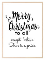 Merry Christmas To All Except *NAME* Print | Personalised Sweary Wall Art - Larosier Prints