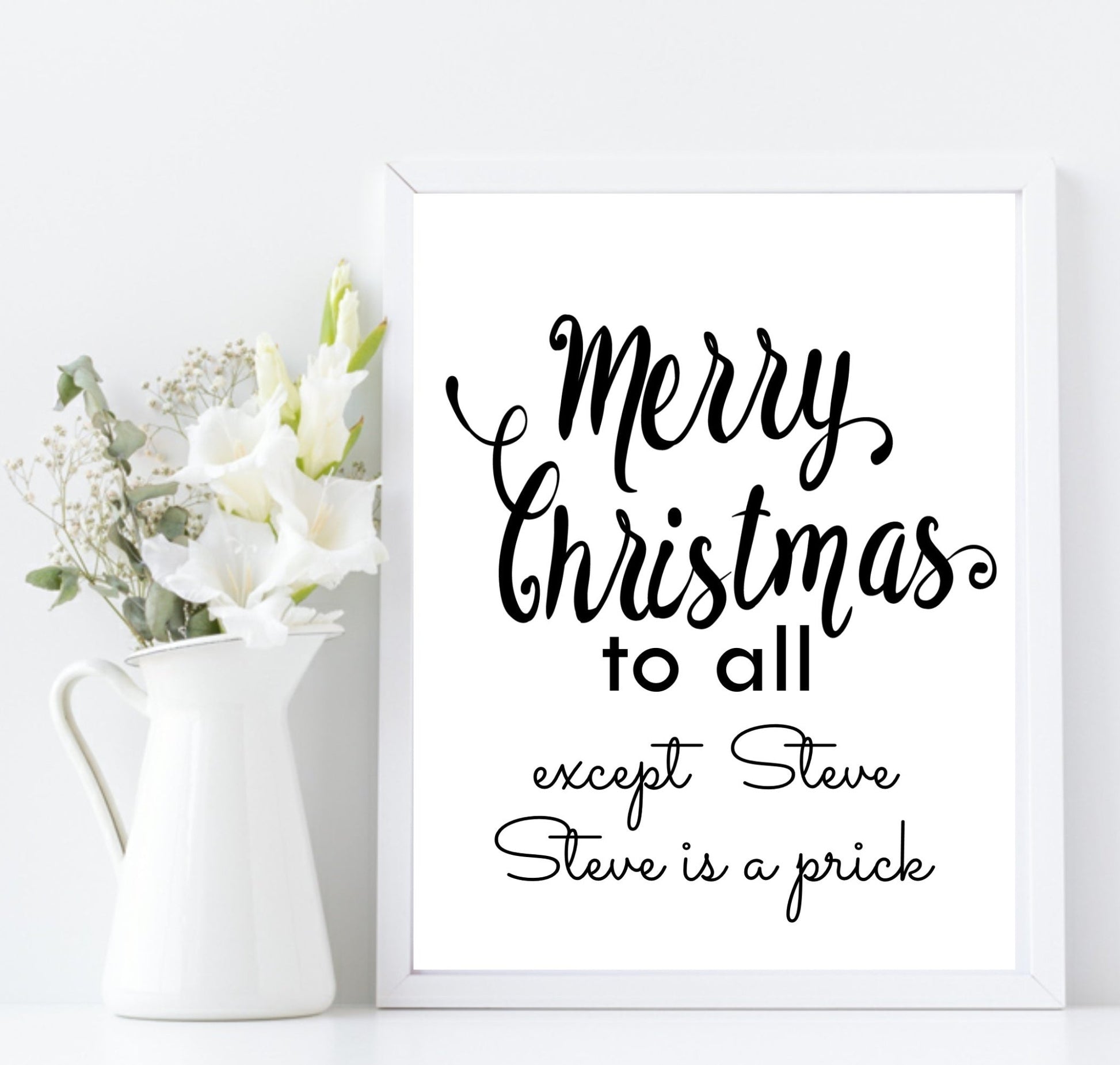 Merry Christmas To All Except *NAME* Print | Personalised Sweary Wall Art