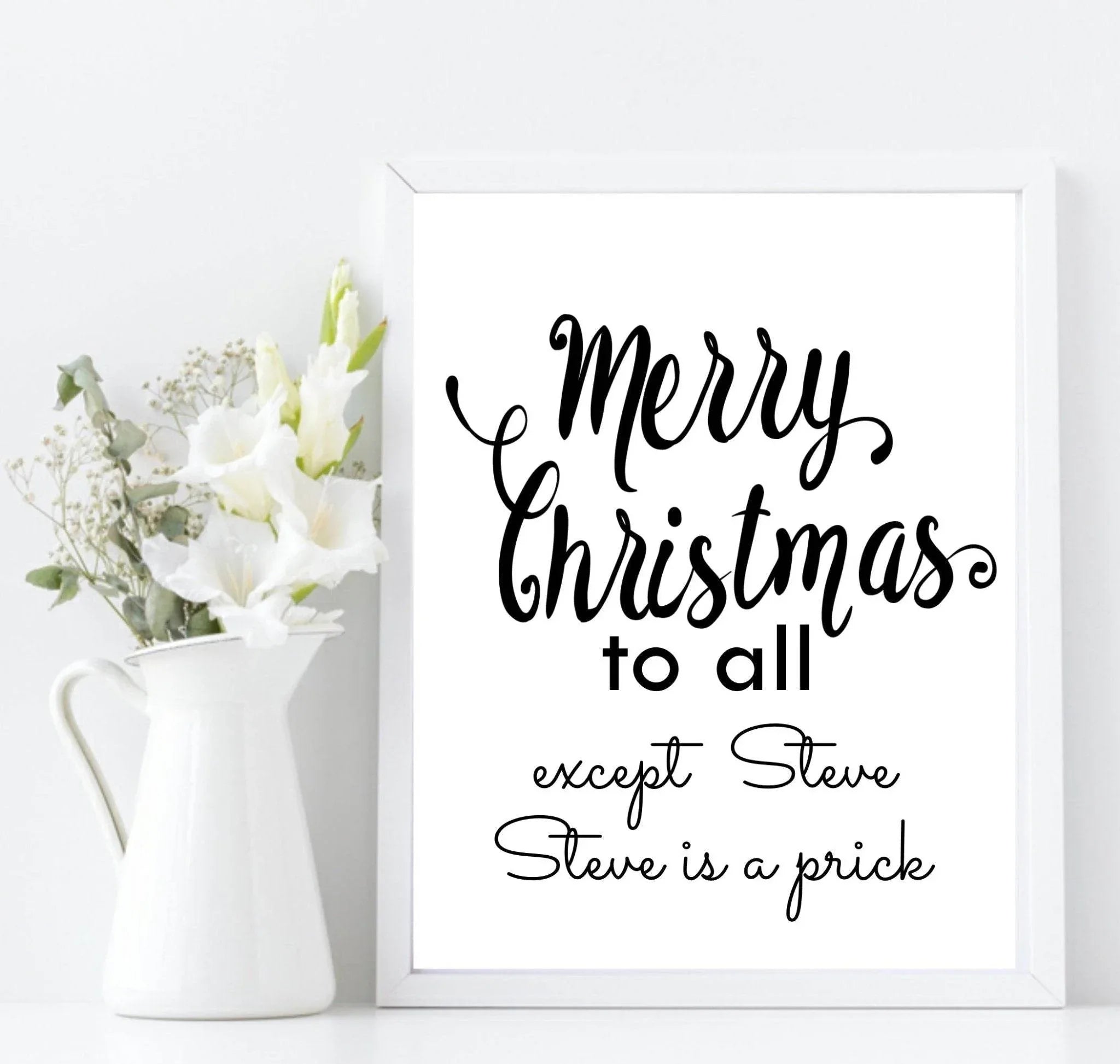 Merry Christmas To All Except *NAME* Print | Personalised Sweary Wall Art - Larosier Prints