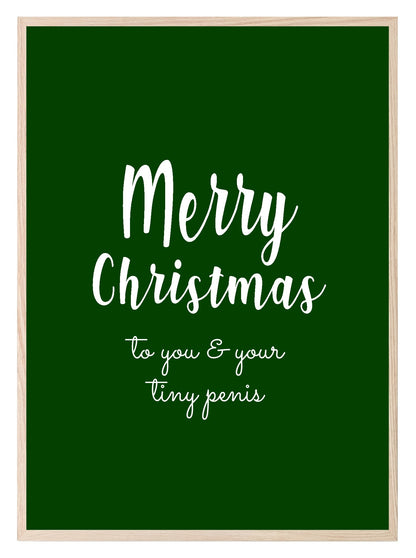 Merry Christmas To You Print | Sarcastic & Sassy Wall Art | Customisable