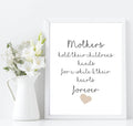 Mothers Hold Their children's Hearts Forever Print | Family Wall Art | Customisable - Larosier Prints