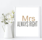 Mr Right & Mrs Always Right Prints Set Of 2 | Couple Over The Bed Wall Art | Customisable - Larosier Prints
