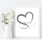 My Favourite Notification Print | Love & Romance Print | Customisable - Larosier Prints