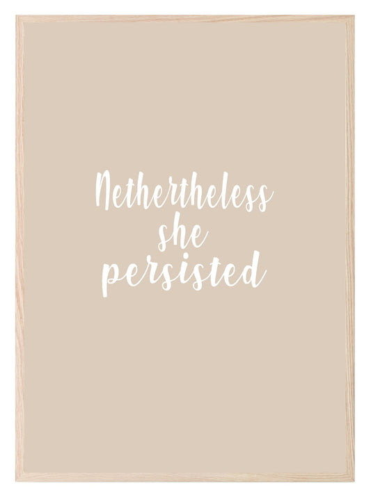 Nevertheless She Persisted Print | Empowering Women Wall Art | Customisable