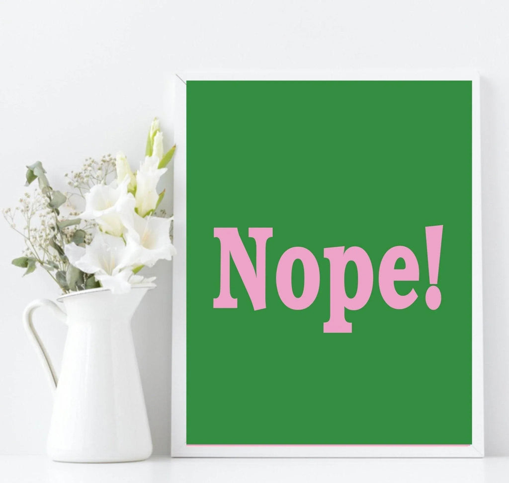 Nope Print | Bright Wall Art | Customisable - Larosier Prints