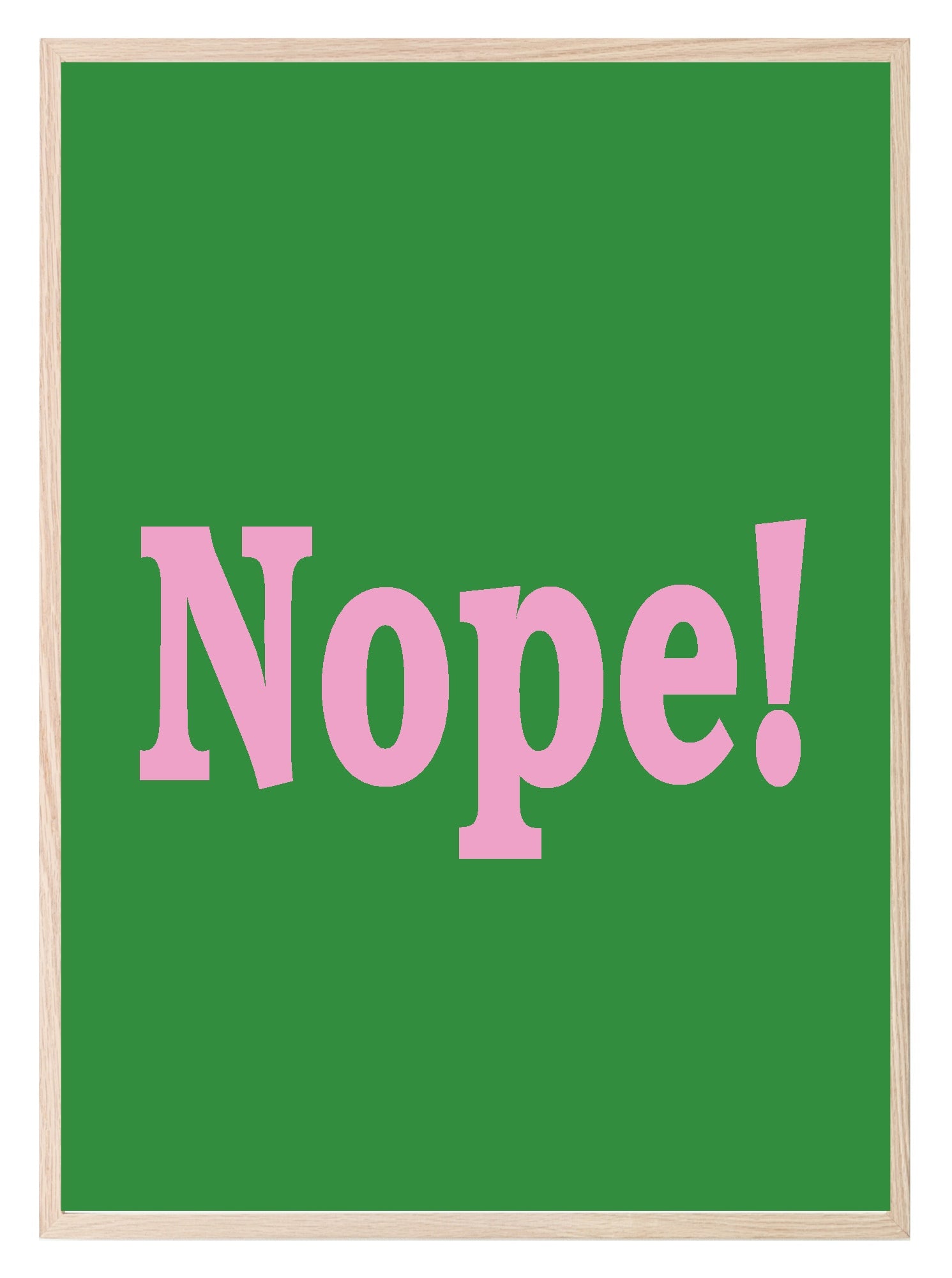 Nope Print | Bright Wall Art | Customisable