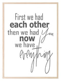 Now We have Everything Print | Family Wall Art | Customisable - Larosier Prints