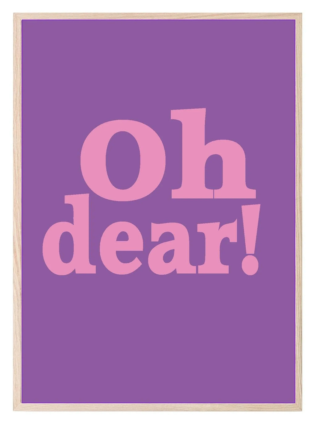 Oh Dear! Print | Bright Fun Wall Art | Customisable - Larosier Prints