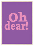 Oh Dear! Print | Bright Fun Wall Art | Customisable - Larosier Prints