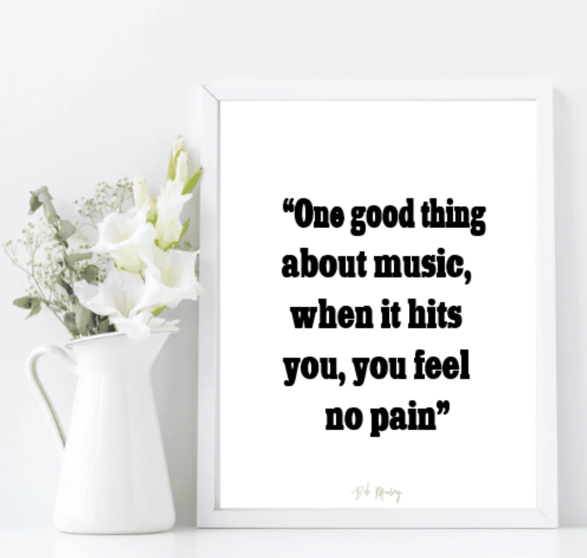 One Good Thing About Music Print | Inspirational Wall Art | Customisable - Larosier Prints