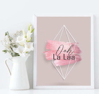 Ooh La Laa Print | Blush Pink Wall Art | Parisian Inspired